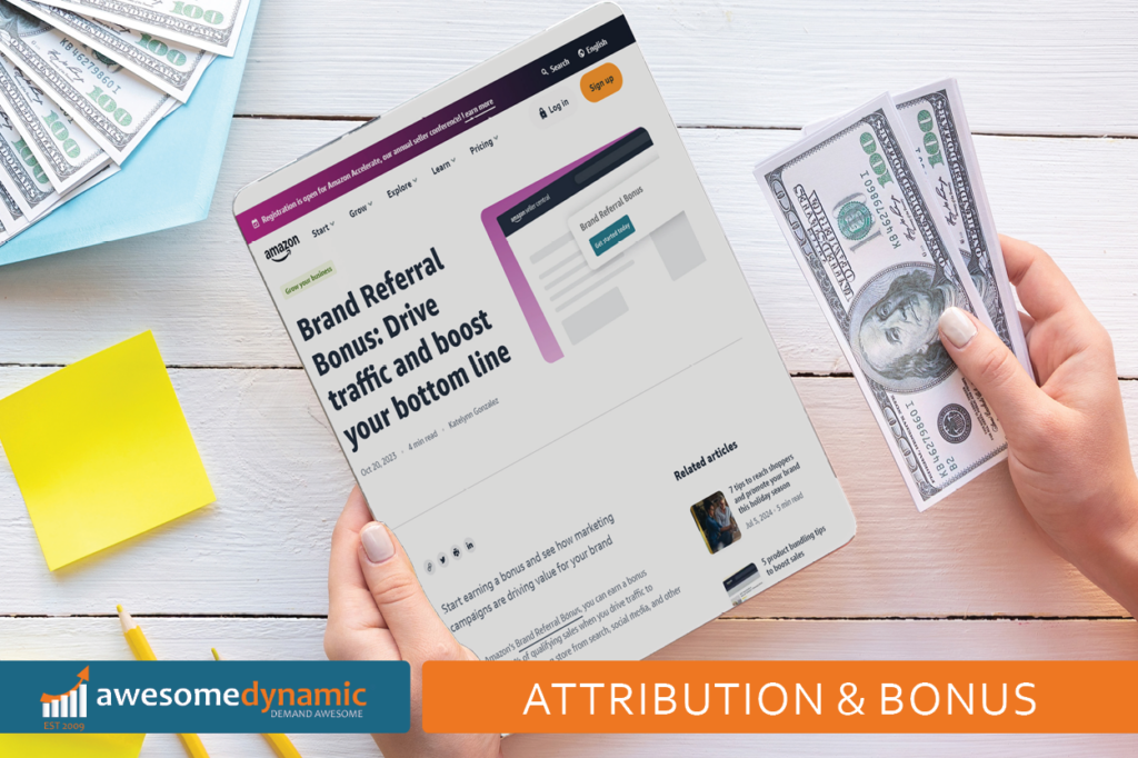 Amazon Brand Referral Program and Attribution Tags help amazon sellers increase profit margins